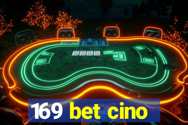 169 bet cino